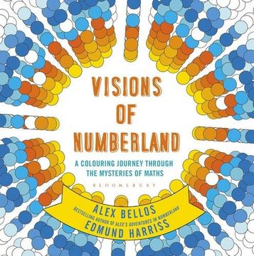 portada Visions of Numberland: A Colouring Journey Through the Mysteries of Maths