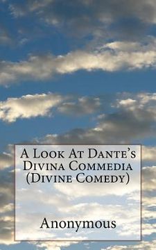 portada A Look At Dante's Divina Commedia (Divine Comedy) (en Inglés)