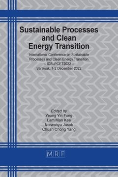 portada Sustainable Processes and Clean Energy Transition: ICSuPCET2022 (en Inglés)