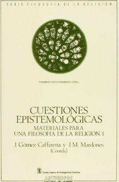 portada Cuestiones Epistemológicas. Materiales Para Filosofía de Religión - Volumen 1