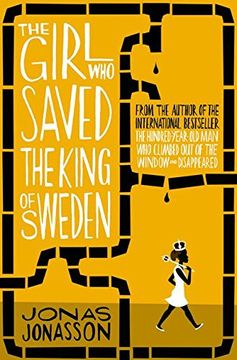 portada The Girl Who Saved the King of Sweden