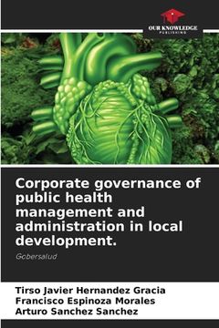 portada Corporate governance of public health management and administration in local development. (in English)