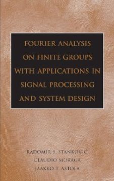 portada fourier analysis on finite groups with applications in signal processing and system design