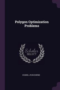 portada Polygon Optimization Problems (en Inglés)