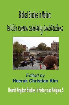 portada biblical studies in motion: british korean scholarly contributions (hardcover) (en Inglés)