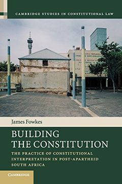 portada Building the Constitution (Cambridge Studies in Constitutional Law) (en Inglés)