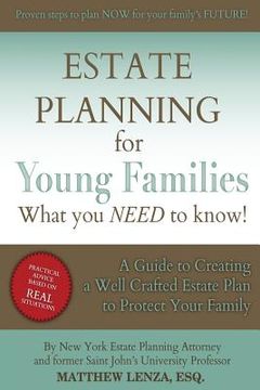 portada Estate Planning for Young Families: What you NEED to know! (en Inglés)