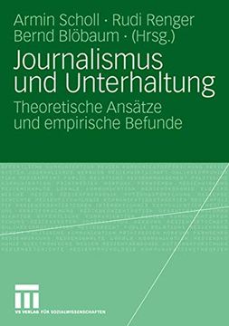 portada Journalismus und Unterhaltung: Theoretische Ansätze und Empirische Befunde (en Alemán)