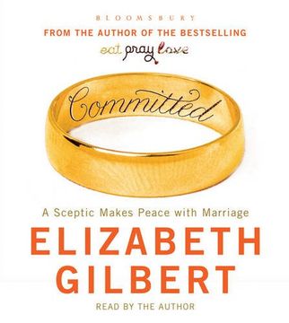 portada Committed: A Sceptic Makes Peace With Marriage () (in English)
