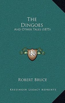 portada the dingoes: and other tales (1875) (en Inglés)