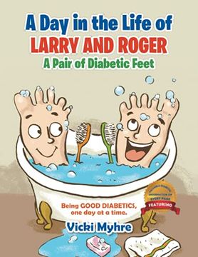 portada A day in the Life of Larry and Roger, a Pair of Diabetic Feet (en Inglés)