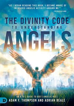 portada The Divinity Code to Understanding Angels: An a to z Guide to God's Angelic Host