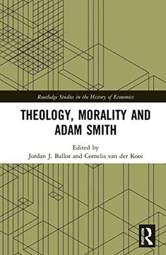 portada Theology, Morality and Adam Smith (Routledge Studies in the History of Economics) (in English)