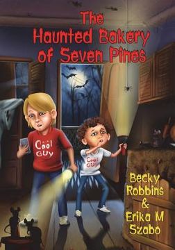 portada The Haunted Bakery of Seven Pines (in English)