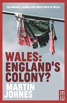 portada Wales: England's Colony? (in English)