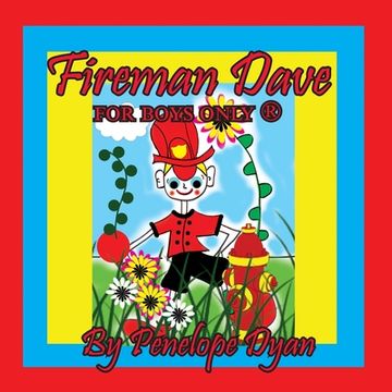 portada Fireman Dave --- For Boys Only (R) (en Inglés)