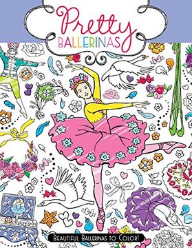 portada Pretty Ballerinas: Beautiful Ballerinas to Color!