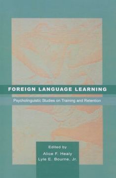 portada Foreign Language Learning: Psycholinguistic Studies on Training and Retention (in English)