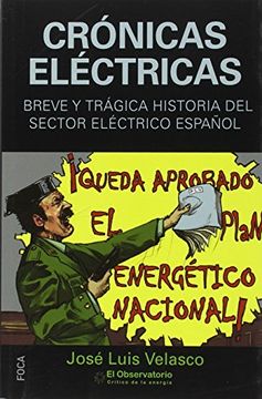 portada Crónicas Eléctricas: Breve y Trágica Historia del Sector Eléctrico Español