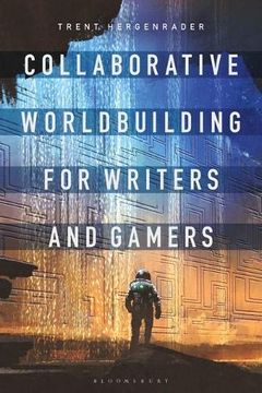 portada Collaborative Worldbuilding for Writers and Gamers (in English)