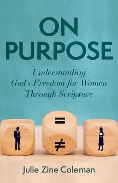 portada On Purpose: Understanding God's Freedom for Women Through Scripture (en Inglés)