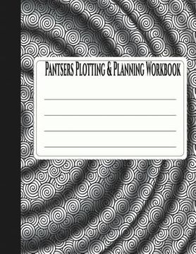 portada Pantsers Plotting & Planning Workbook 20 (en Inglés)