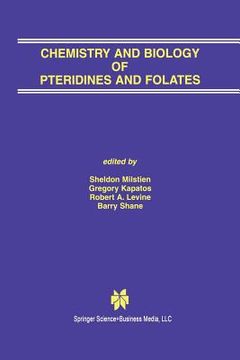 portada Chemistry and Biology of Pteridines and Folates: Proceedings of the 12th International Symposium on Pteridines and Folates, National Institutes of Hea (en Inglés)
