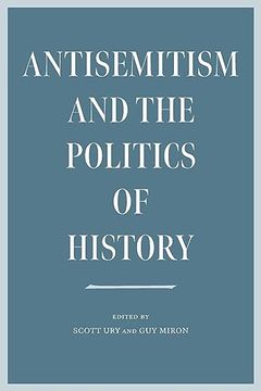 portada Antisemitism and the Politics of History (in English)