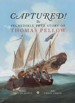 portada Captured! The Incredible True Story of Thomas Pellow