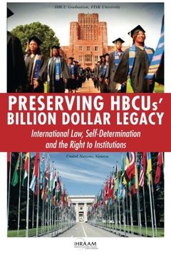 portada Preserving HBCUs' Billion Dollar Legacy: International Law, Self-Determination and the Right to Institutions