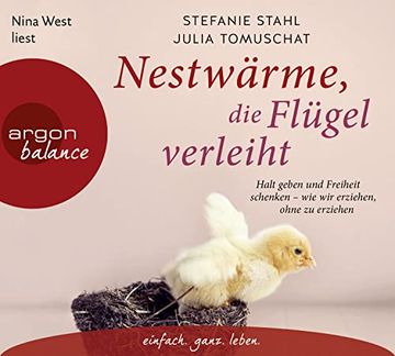 portada Nestwärme, die Flügel Verleiht: Halt Geben und Freiheit Schenken? Wie wir Erziehen, Ohne zu Erziehen (in German)