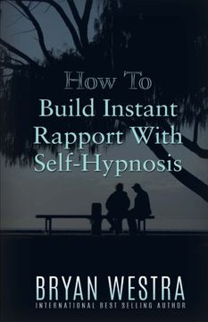 portada How To Build Instant Rapport With Self-Hypnosis