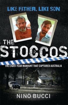 portada The Stoccos: The Eight-Year Manhunt That Captured Australia (en Inglés)