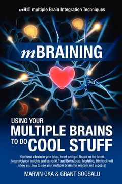portada Mbraining: Using Your Multiple Brains to do Cool Stuff (en Inglés)