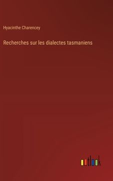 portada Recherches sur les dialectes tasmaniens (in French)