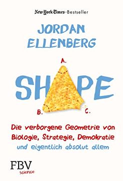 portada Shape: Die Verborgene Geometrie von Biologie, Strategie, Demokratie und Eigentlich Absolut Allem (in German)