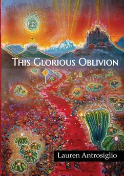 portada This Glorious Oblivion (en Inglés)