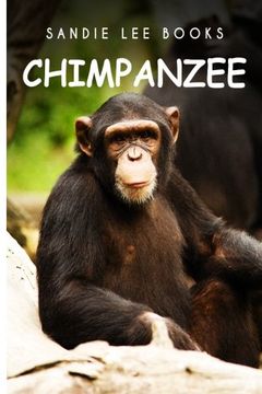 portada Chimpanzee - Sandie Lee Books (en Inglés)