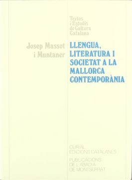 portada Llengua, literatura i societat a la Mallorca contemporània (Textos i Estudis de Cultura Catalana)