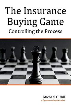 portada The Insurance Buying Game: Controlling the Process (in English)