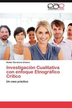 portada investigaci n cualitativa con enfoque etnogr fico cr tico (in English)
