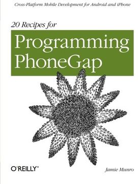 portada 20 Recipes for Programming Phonegap: Cross-Platform Mobile Development for Android and Iphone (in English)