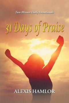 portada 31 Days of Praise: Two-Minute Daily Devotionals (en Inglés)