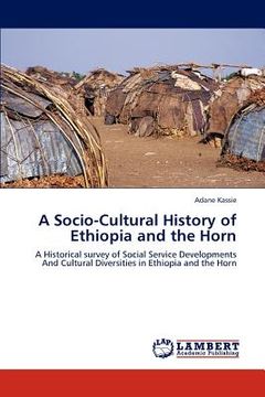 portada a socio-cultural history of ethiopia and the horn (en Inglés)