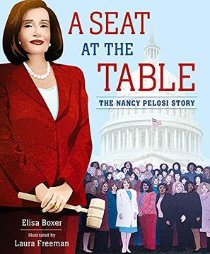 portada A Seat at the Table: The Nancy Pelosi Story (en Inglés)
