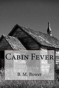 portada Cabin Fever B. M. Bower