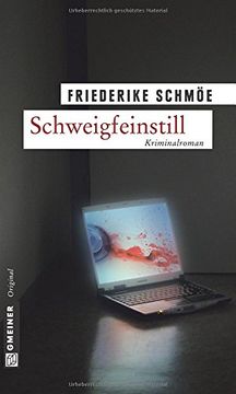 portada Schweigfeinstill: Kea Laverdes erster Fall (en Alemán)