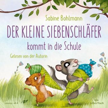 portada Der Kleine Siebenschläfer: Der Kleine Siebenschläfer Kommt in die Schule (en Alemán)