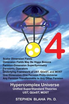 portada Hypercomplex Universe: Unified SuperStandard Theories UST, QUeST, MOST (en Inglés)