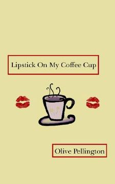 portada lipstick on my coffee cup: book of poems (en Inglés)